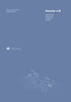 Dossier n. 8 - Reuse the Fortress - Ebook