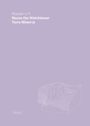 Reuse Dossier n. 11 - Reuse the Watchtower - Ebook